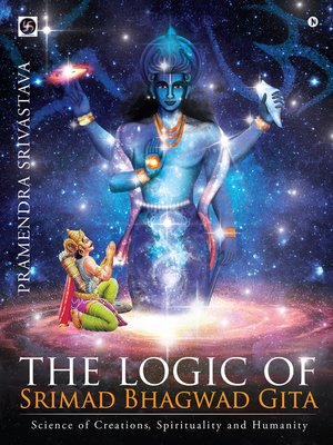cover image of The logic of Srimad Bhagwad Gita